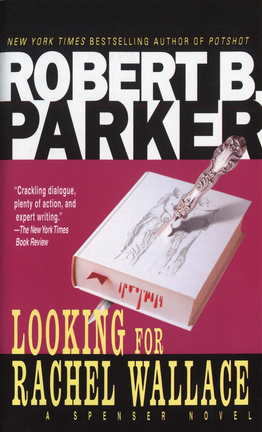 Looking for Rachel Wallace (Spenser) (Book:6)