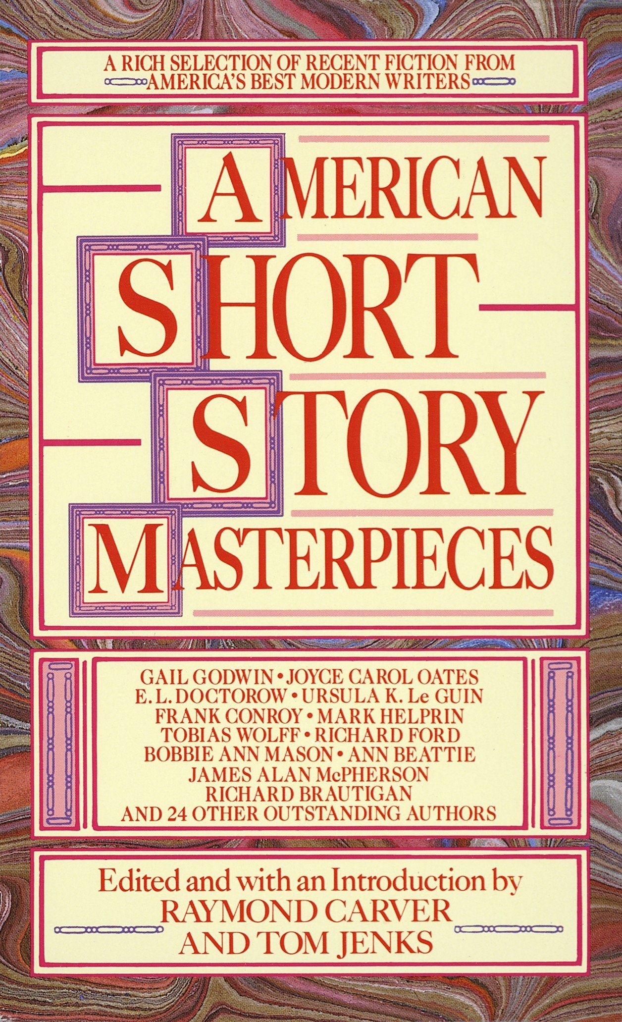 American Short Story Masterpieces - A Rich Selection of Recent Fiction from America's Best Modern Writers