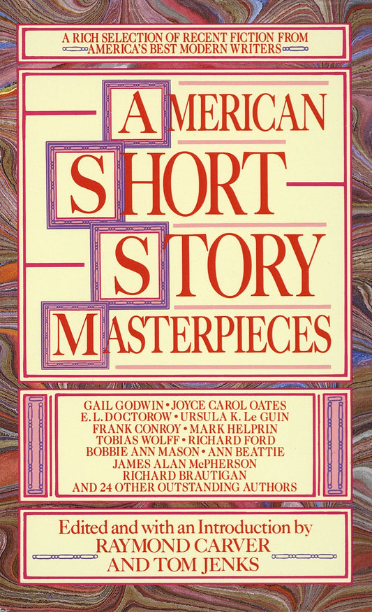 American Short Story Masterpieces - A Rich Selection of Recent Fiction from America's Best Modern Writers