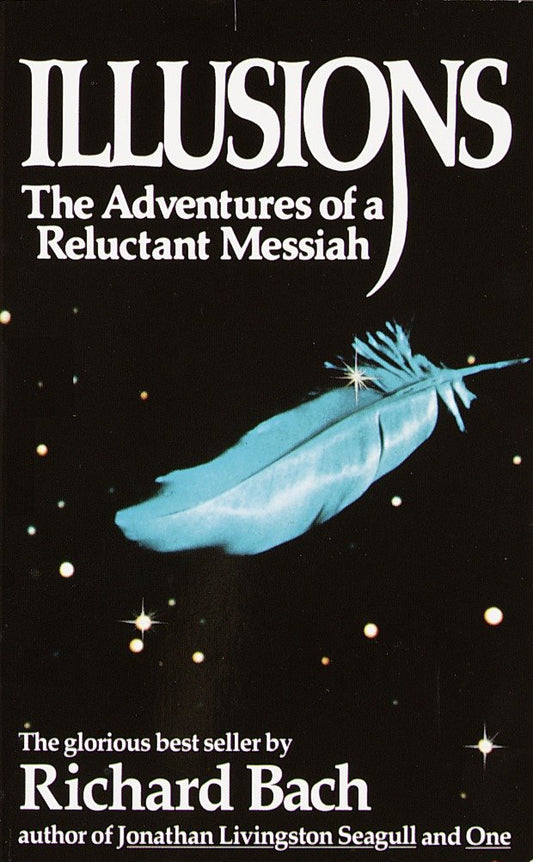 Illusions - The Adventures of a Reluctant Messiah