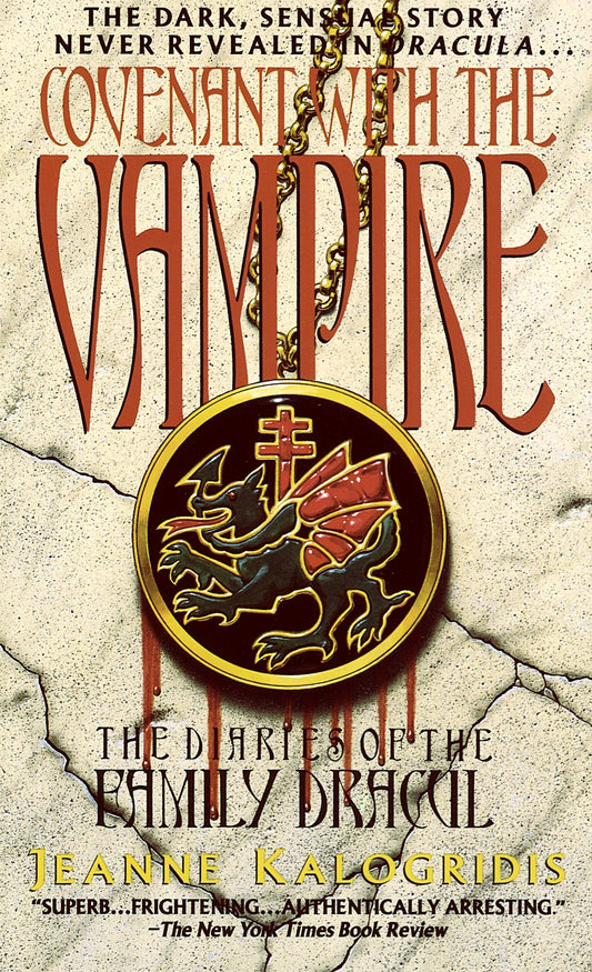 Covenant with the Vampire (The Diaries of the Family Dracul) (Book:1)