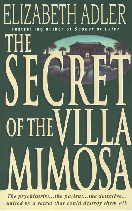 The Secret of the Villa Mimosa - A Novel