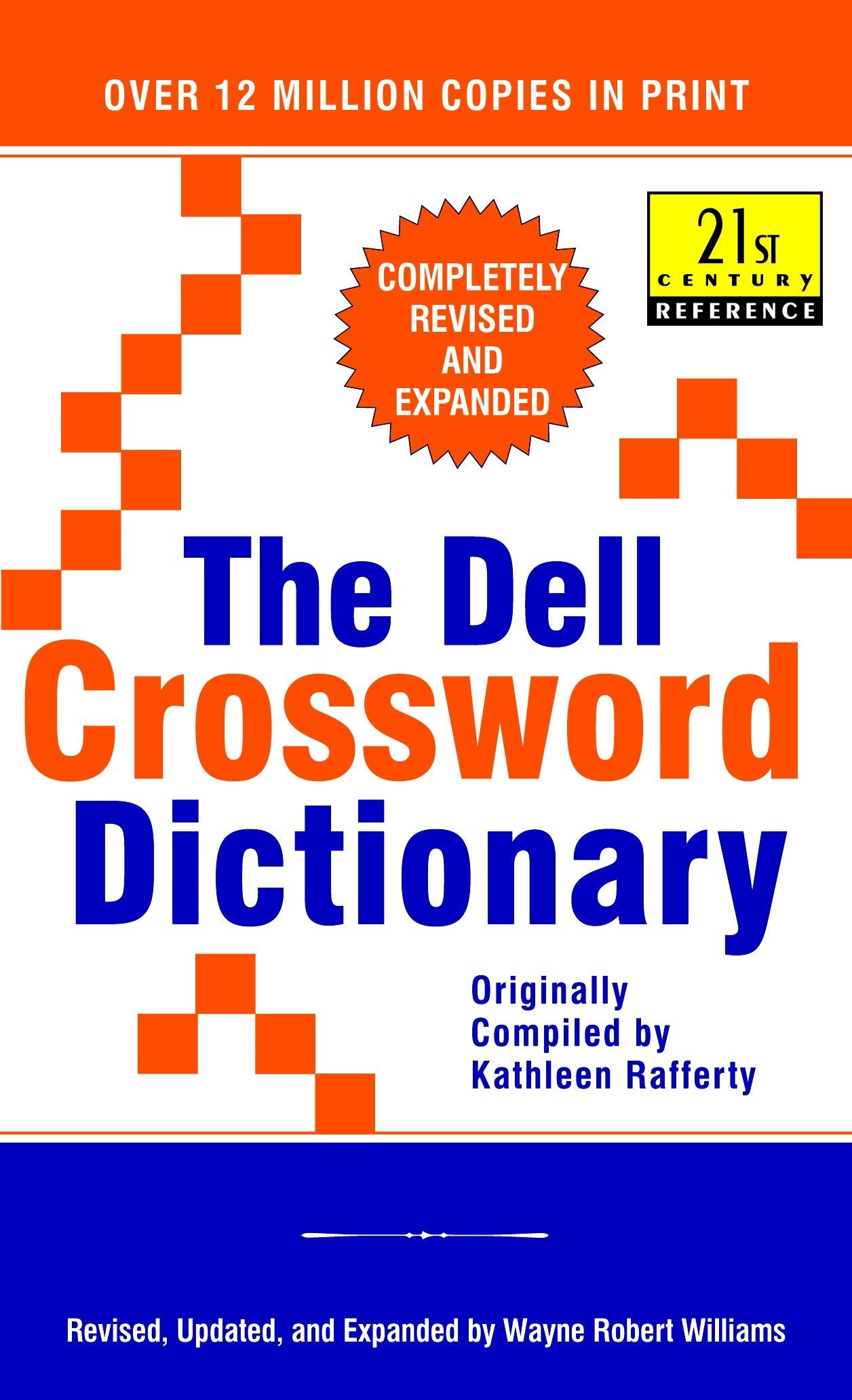 The Dell Crossword Dictionary - Completely Revised and Expanded (21st Century Reference)