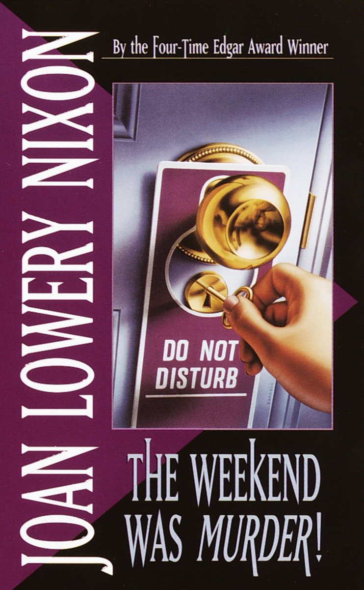The Weekend Was Murder (Mary Elizabeth Series)