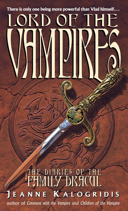Lord of the Vampires (The Diaries of the Family Dracul) (Book:3)