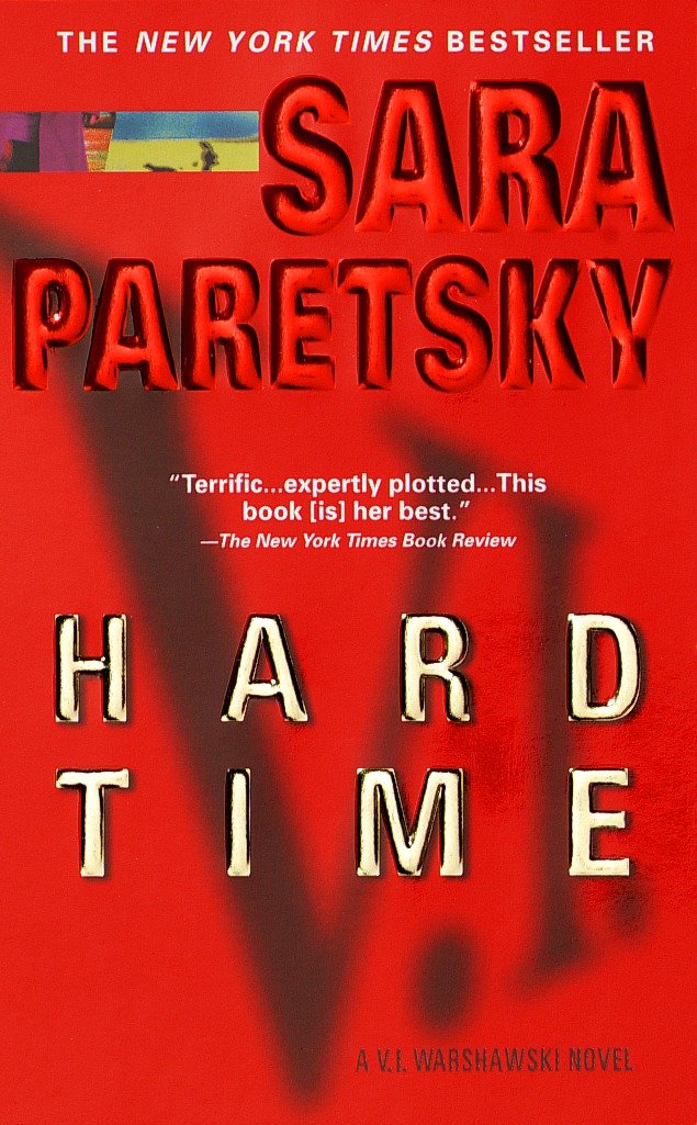 Hard Time - A V. I. Warshawski Novel (V. I. Warshawski) (Book:9)
