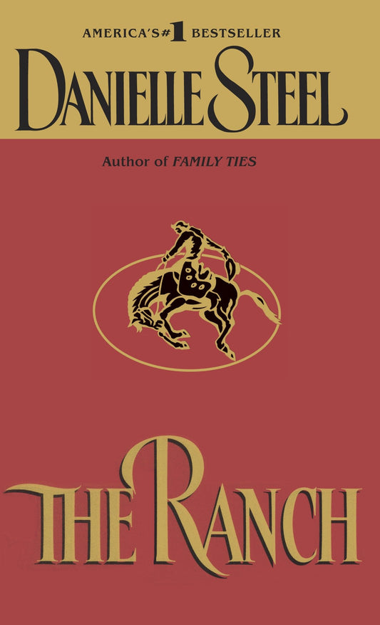 The Ranch - A Novel