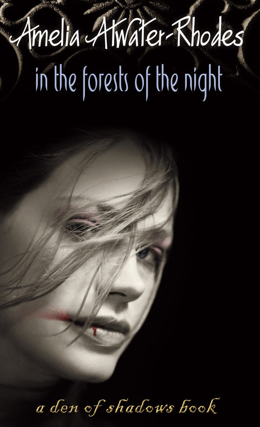 In the Forests of the Night (Den of Shadows) (Book:1)