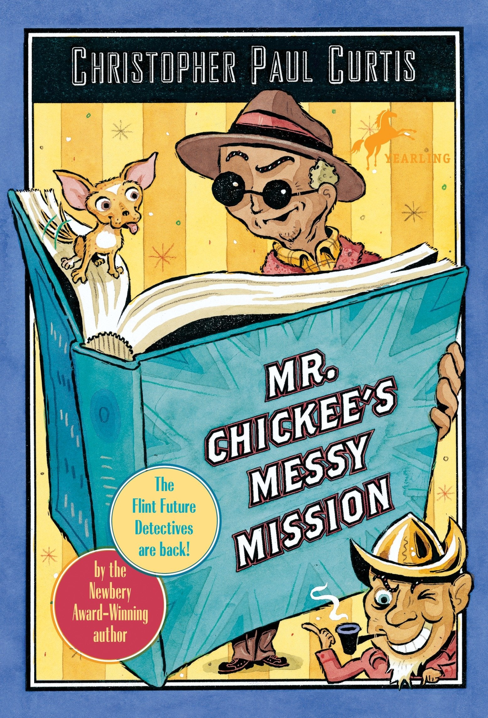 Mr. Chickee's Messy Mission (Mr. Chickee's Series) (Book:2)