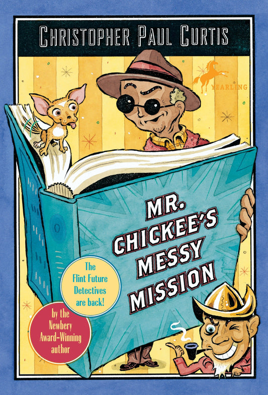 Mr. Chickee's Messy Mission (Mr. Chickee's Series) (Book:2)