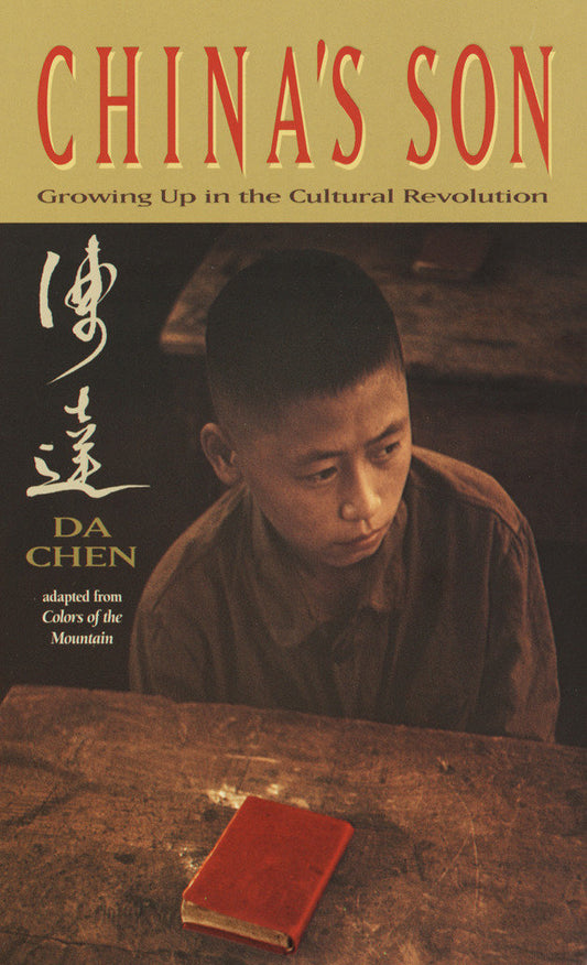 China's Son - Growing Up in the Cultural Revolution