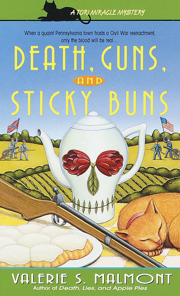 Death, Guns, and Sticky Buns (Tori Miracle) (Book:3)