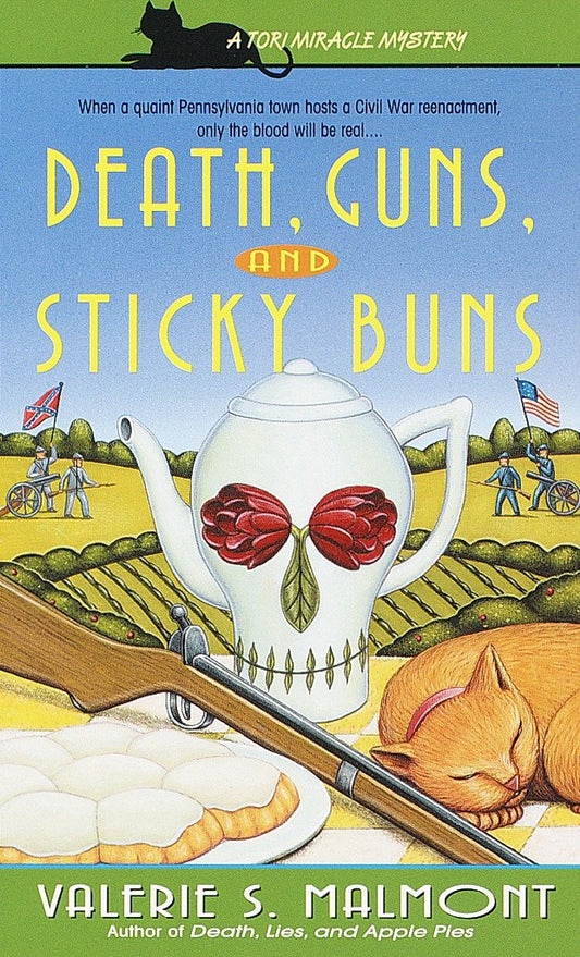 Death, Guns, and Sticky Buns (Tori Miracle) (Book:3)