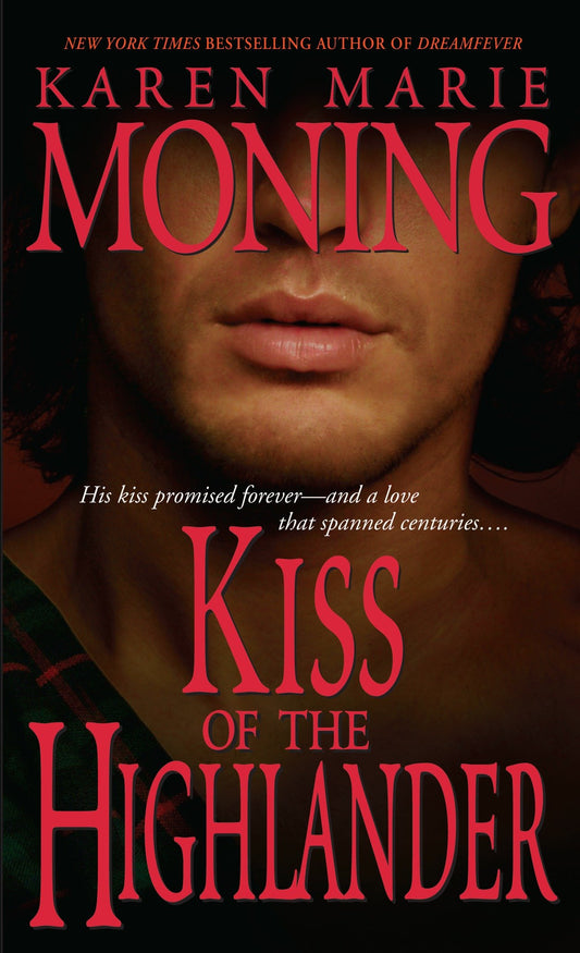 Kiss of the Highlander (Highlander) (Book:4)
