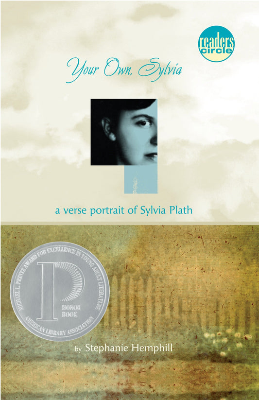 Your Own, Sylvia - A Verse Portrait of Sylvia Plath
