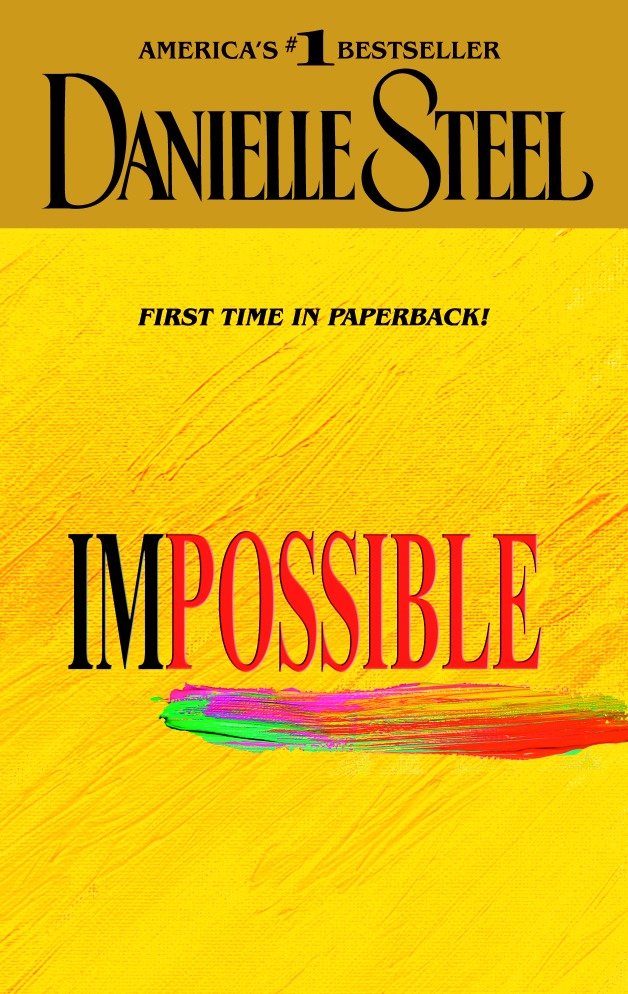 Impossible - A Novel
