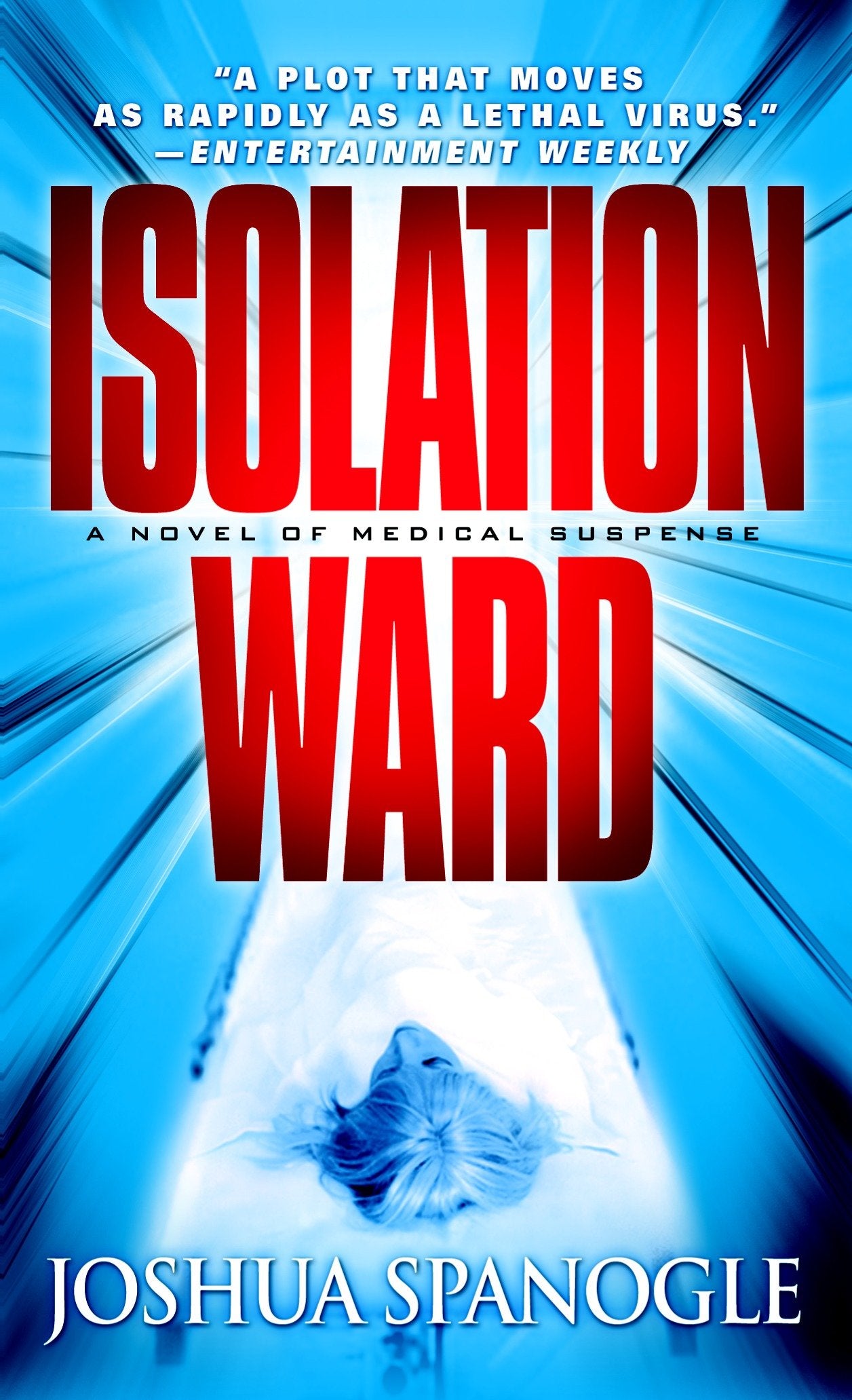 Isolation Ward - A Novel of Medical Suspense (Nathaniel McCormick) (Book:1)