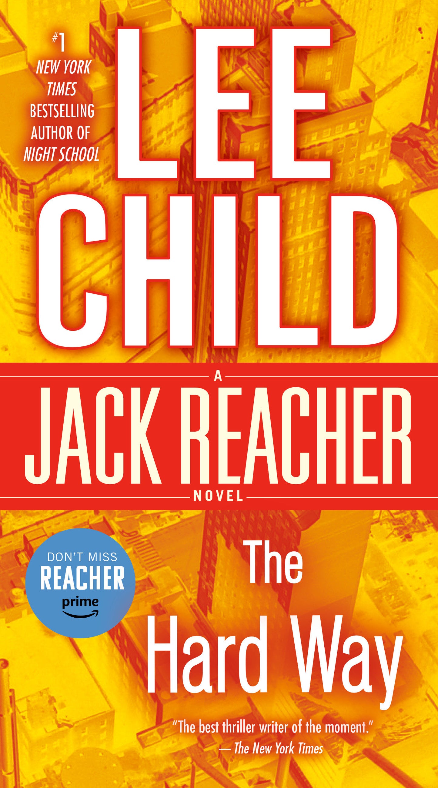 The Hard Way: A Jack Reacher Novel (Jack Reacher) (Book:10)