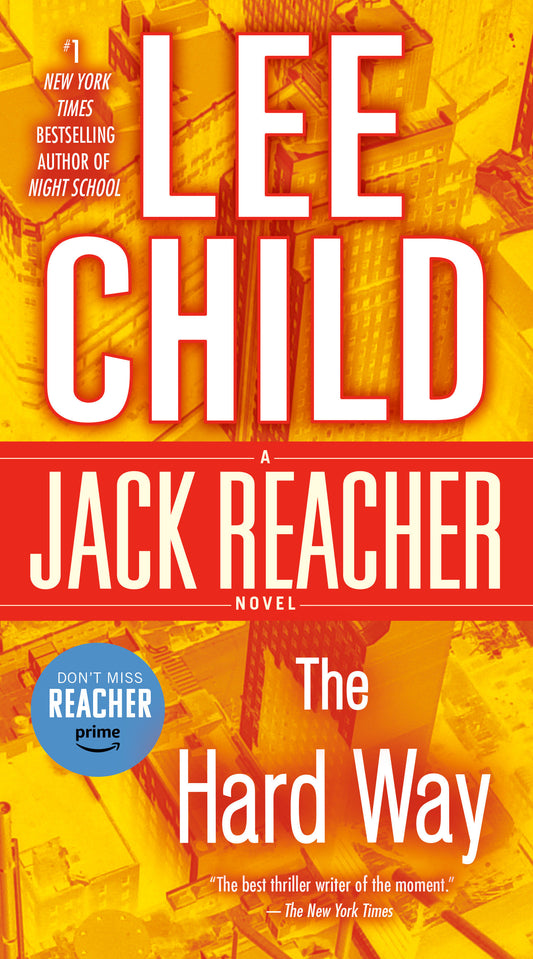 The Hard Way: A Jack Reacher Novel (Jack Reacher) (Book:10)