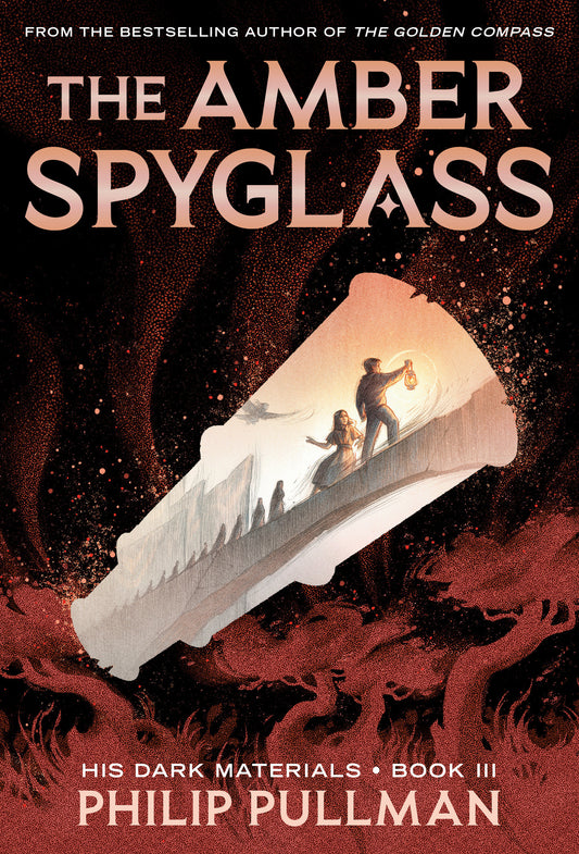 His Dark Materials: The Amber Spyglass (Book 3) (His Dark Materials) (Book:3)