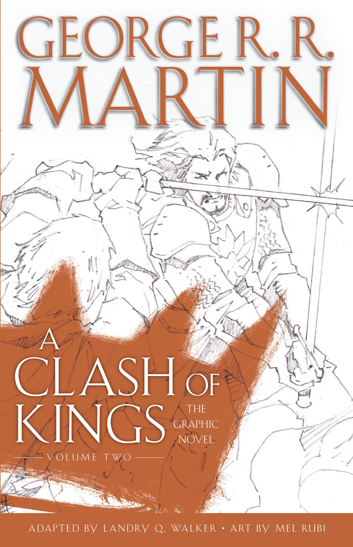 A Clash of Kings: The Graphic Novel: Volume Two (A Song of Ice and Fire Graphic Novels) (Book:6)