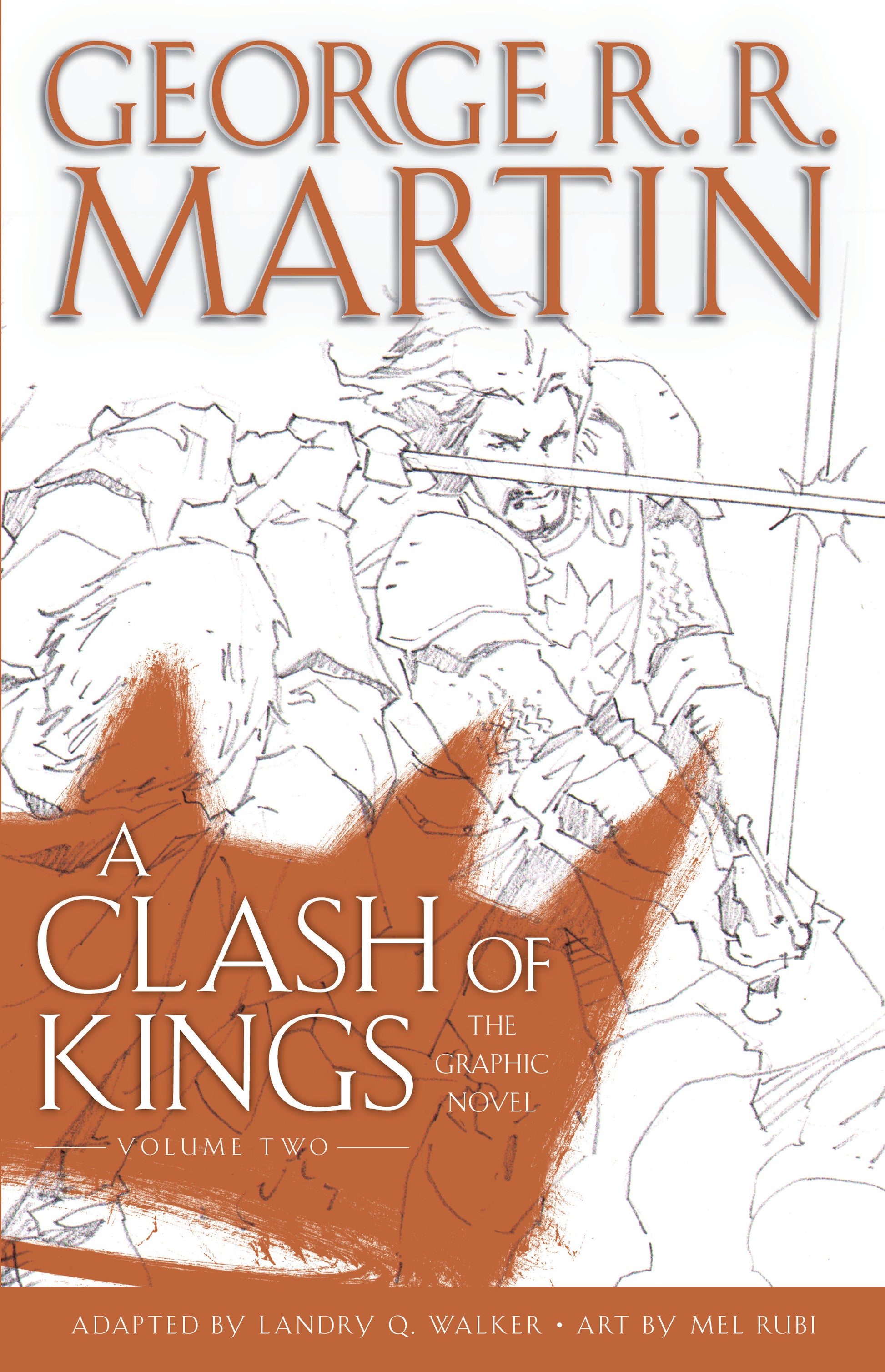 A Clash of Kings: The Graphic Novel: Volume Two (A Song of Ice and Fire Graphic Novels) (Book:6)