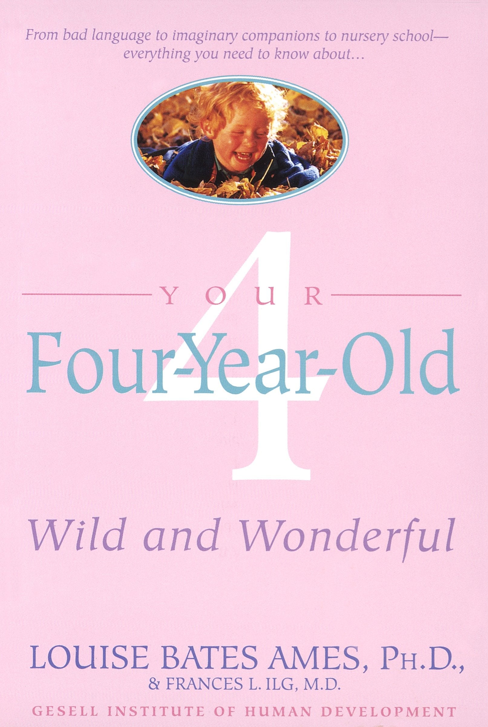 Your Four-Year-Old - Wild and Wonderful