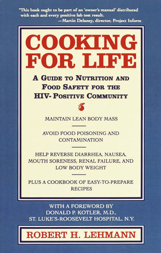 Cooking for Life - A Guide to Nutrition and Food Safety for the HIV-Positive Community
