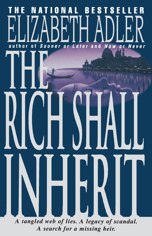 The Rich Shall Inherit - A Novel
