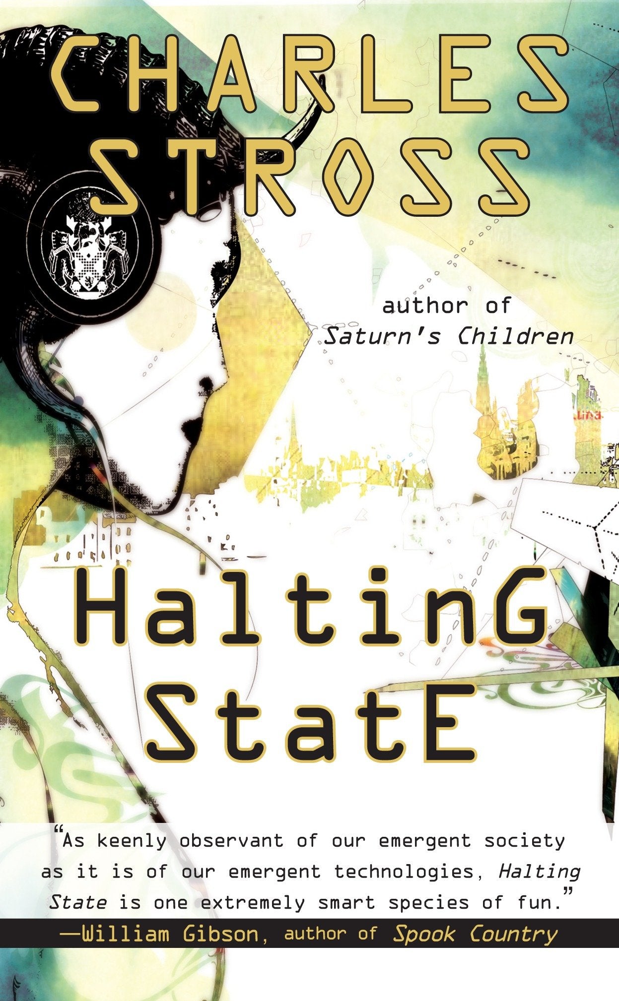 Halting State (A Halting State Novel) (Book:1)