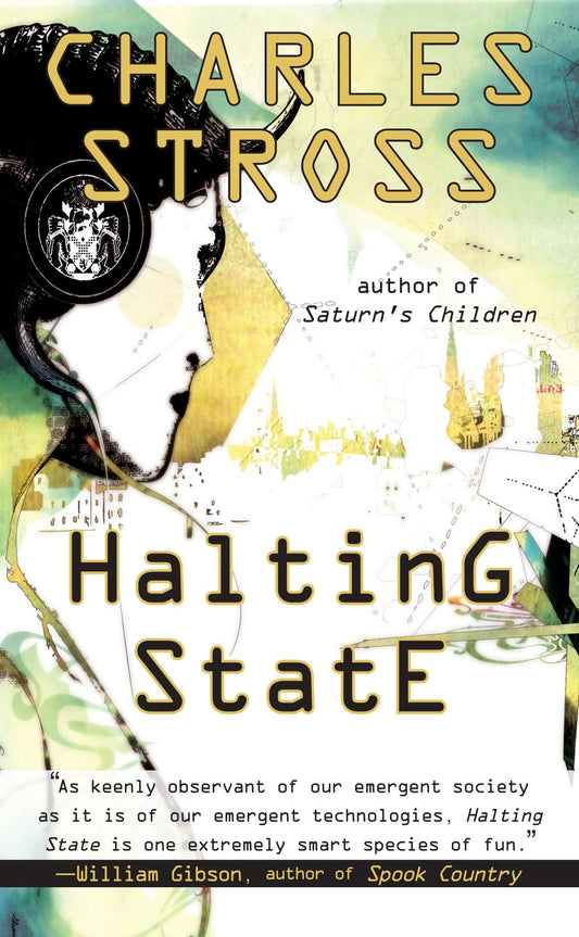 Halting State (A Halting State Novel) (Book:1)