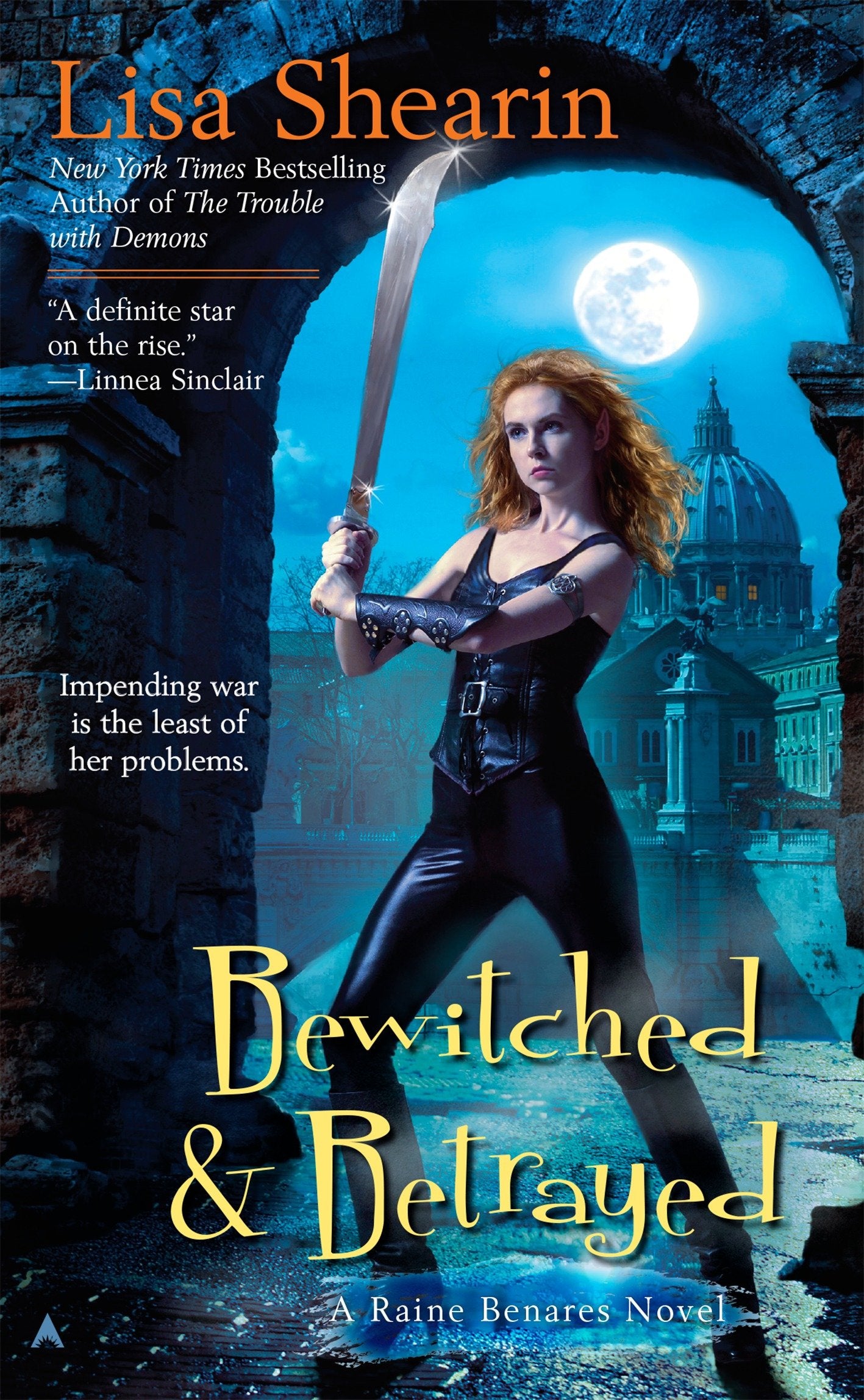 Bewitched & Betrayed (Raine Benares) (Book:4)