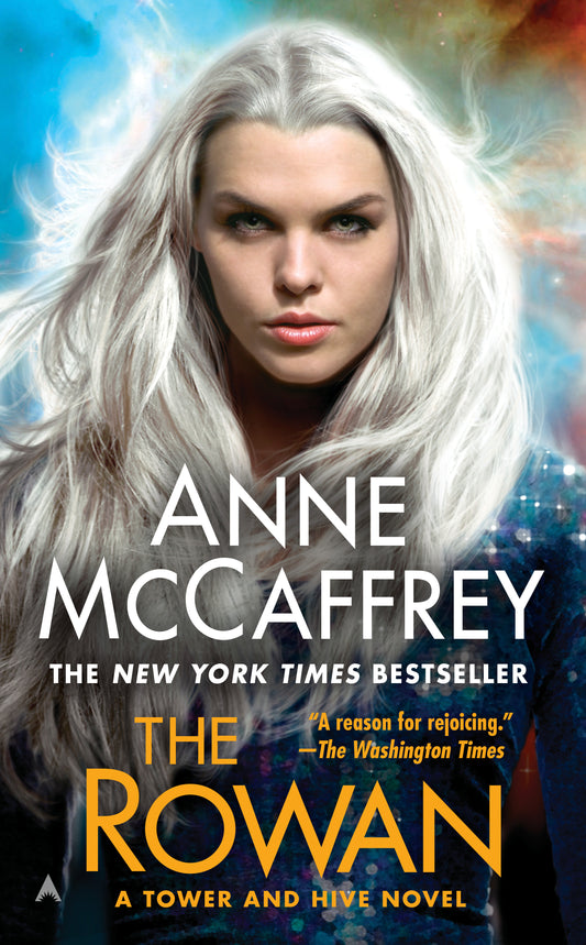 The Rowan (A Tower and Hive Novel) (Book:1)