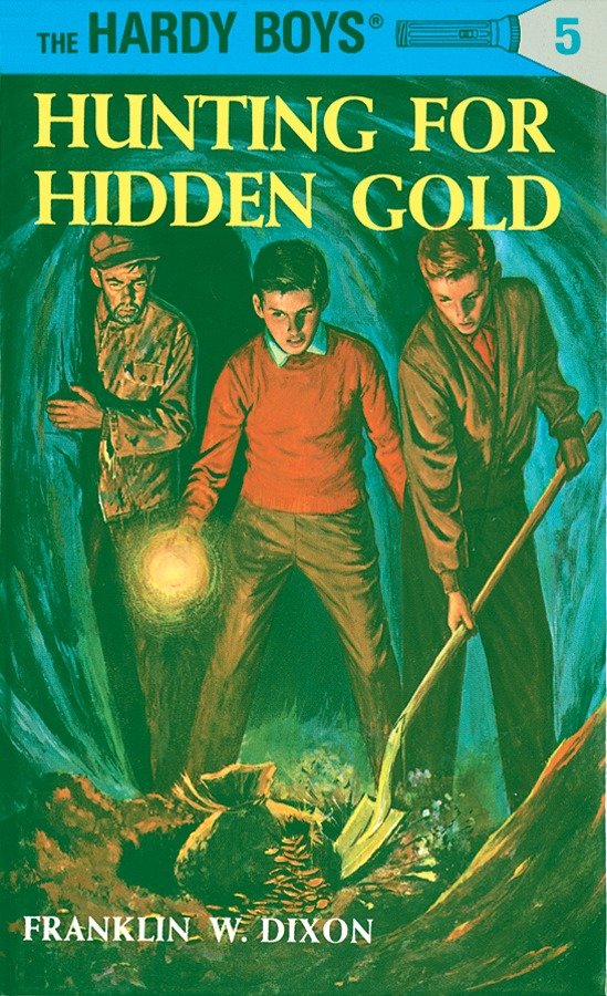 Hardy Boys 05: Hunting for Hidden Gold (The Hardy Boys) (Book:5)