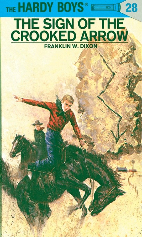 Hardy Boys 28: the Sign of the Crooked Arrow (The Hardy Boys) (Book:28)