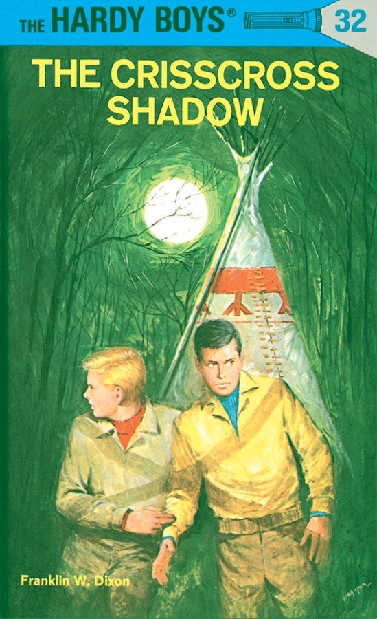 Hardy Boys 32: the Crisscross Shadow (The Hardy Boys) (Book:32)