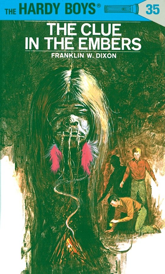 Hardy Boys 35: The Clue in the Embers (The Hardy Boys) (Book:35)