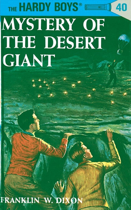 Hardy Boys 40: Mystery of the Desert Giant (The Hardy Boys) (Book:40)