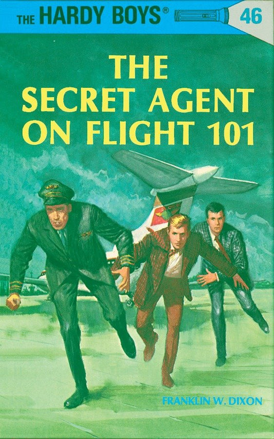 Hardy Boys 46: the Secret Agent on Flight 101 (The Hardy Boys) (Book:46)