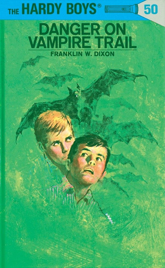 Hardy Boys 50: Danger on Vampire Trail (The Hardy Boys) (Book:50)