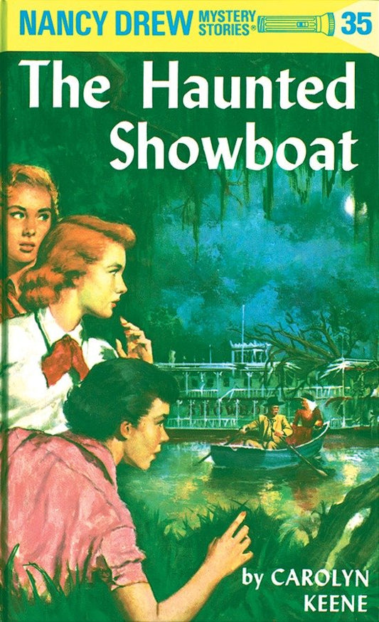 Nancy Drew 35: the Haunted Showboat (Nancy Drew) (Book:35)