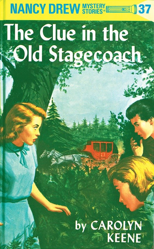 Nancy Drew 37: the Clue in the Old Stagecoach (Nancy Drew) (Book:37)