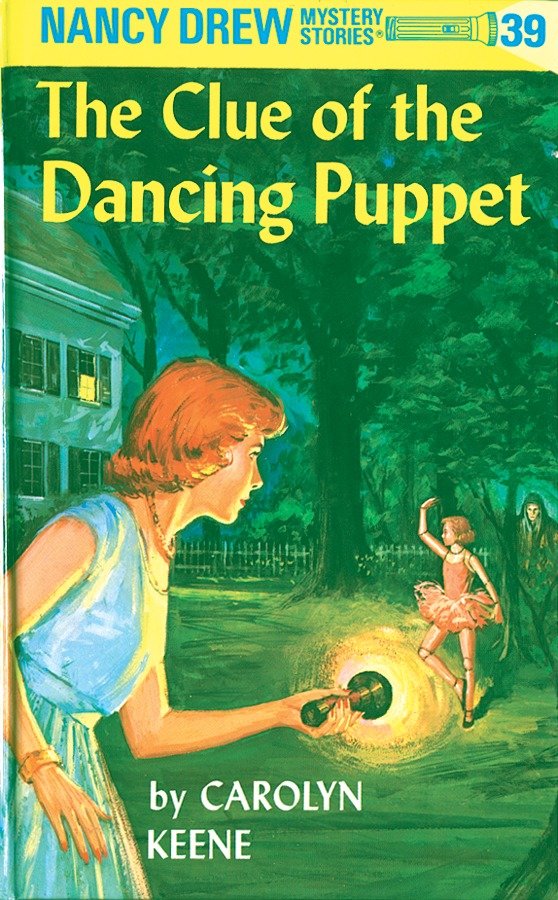 Nancy Drew 39: the Clue of the Dancing Puppet (Nancy Drew) (Book:39)