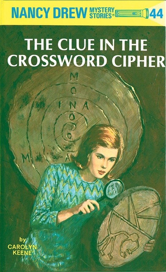 Nancy Drew 44: the Clue in the Crossword Cipher (Nancy Drew) (Book:44)