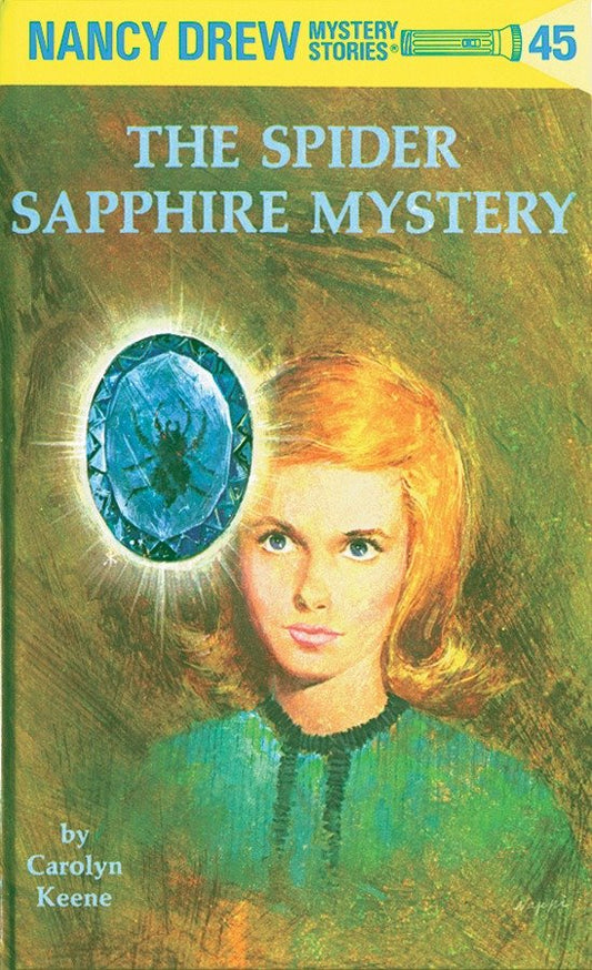 Nancy Drew 45: the Spider Sapphire Mystery (Nancy Drew) (Book:45)
