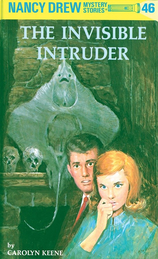 Nancy Drew 46: the Invisible Intruder (Nancy Drew) (Book:46)