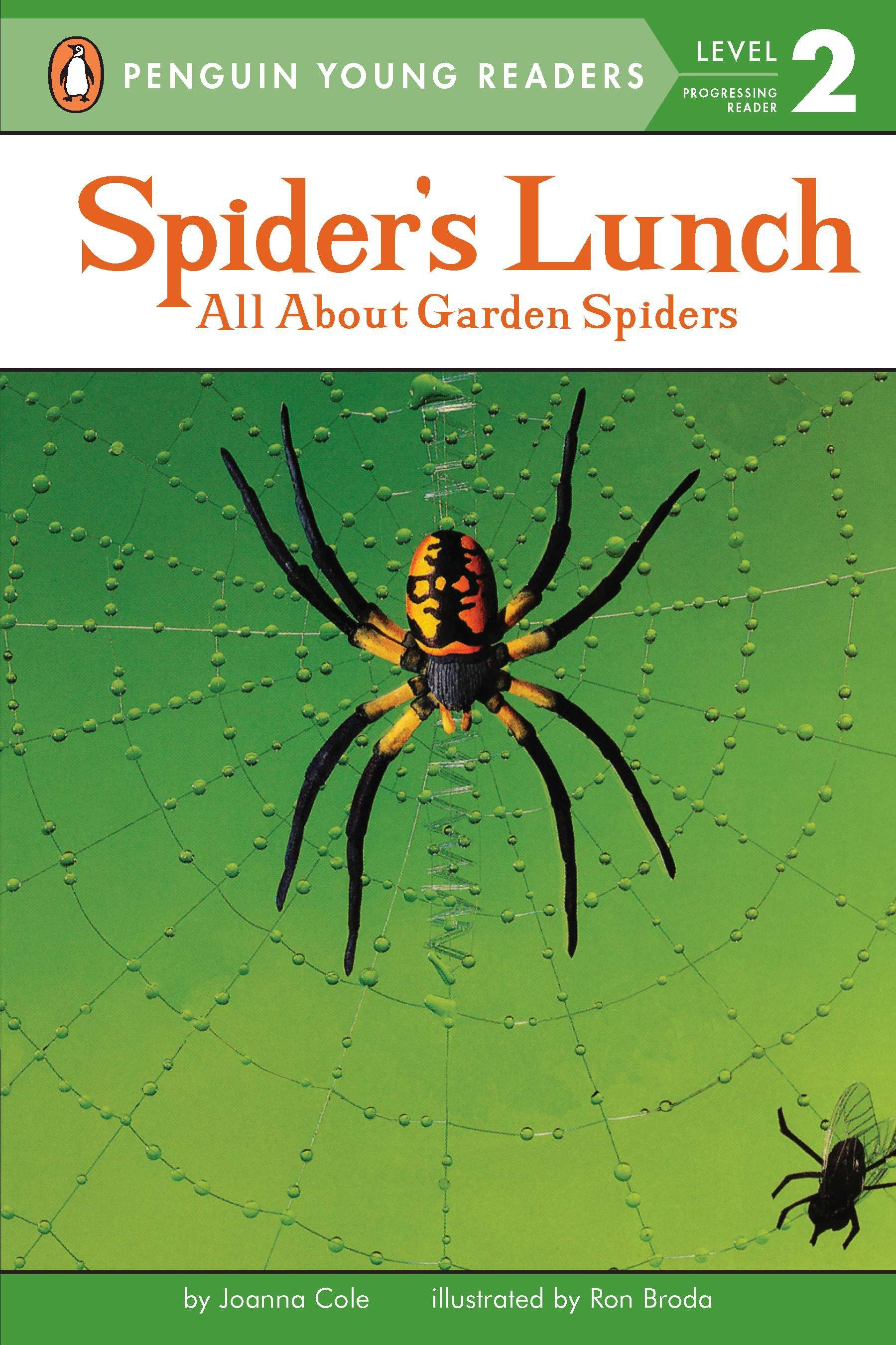 Spider's Lunch - All About Garden Spiders (Penguin Young Readers, Level 2)