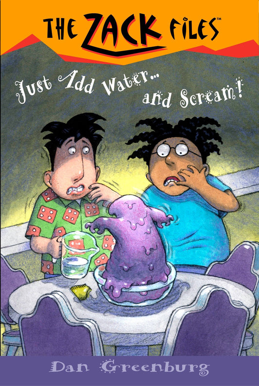 Zack Files 29: Just Add Water and....Scream! (The Zack Files) (Book:29)