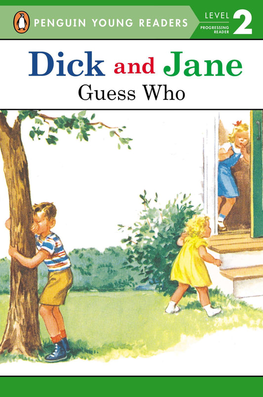 Dick and Jane: Guess Who (Dick and Jane)