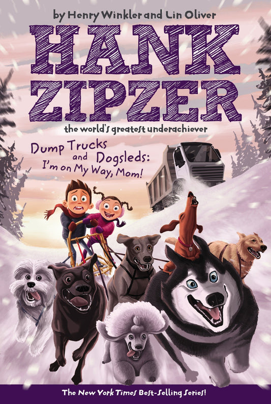 Dump Trucks and Dogsleds #16 - I'm on My Way, Mom! (Hank Zipzer) (Book:16)